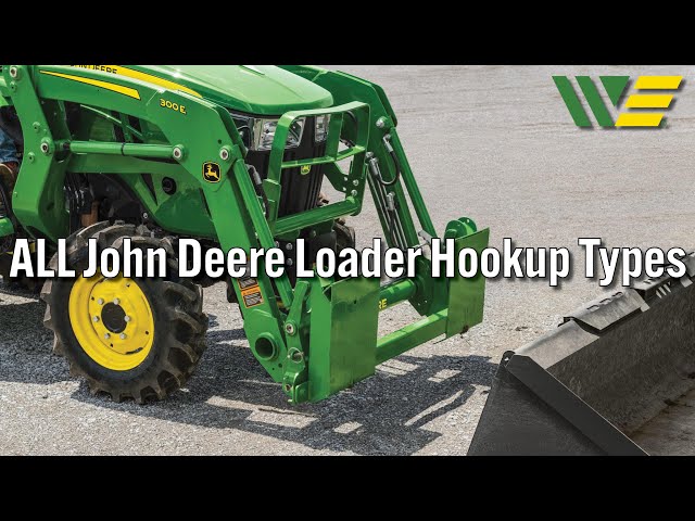 All John Deere Loader Hookup Types