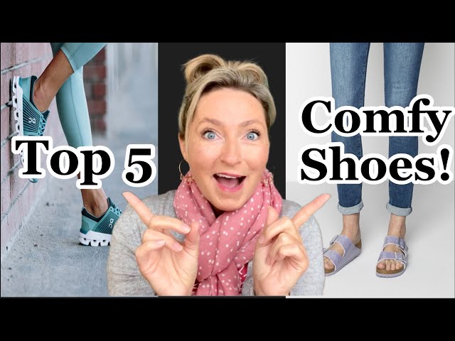 The 5 Most Comfortable Shoes I've EVER Owned!
