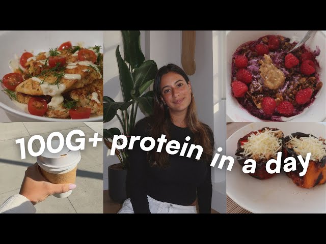 100G+ PROTEIN DAY OF EATS | balanced recipe inspo to help you hit your protein goals!