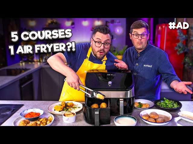 Testing a 5 Course Menu in an Air Fryer?! | Sorted Food