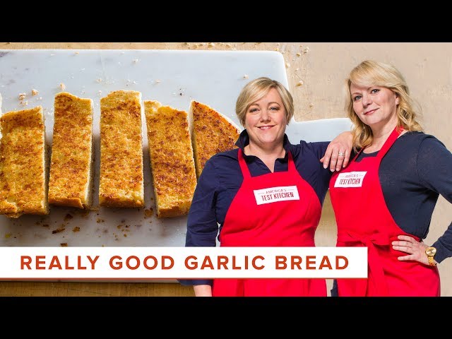 How to Make Really Good Garlic Bread
