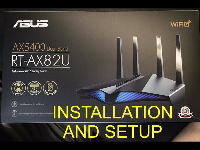 Setup & Basic Configuration for ASUS RT-AX82U AX5400 DUAL Band WiFi 6 High Speed Wireless Router