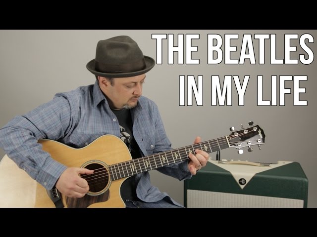 The Beatles - In My Life - Guitar Lesson - How to Play on Guitar, Tutorial