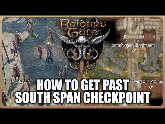Baldur's Gate 3 - South Span Checkpoint without being put in Jail (Easy Way)