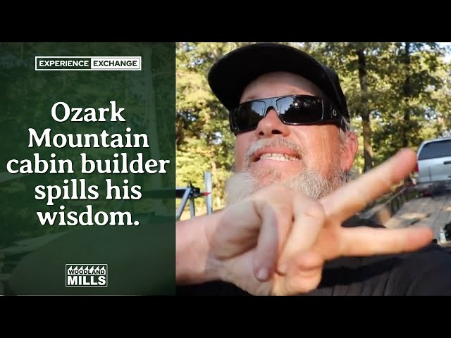 Building a Cabin in the Ozark Mountains