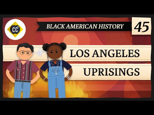 Los Angeles Uprisings: Crash Course Black American History #45