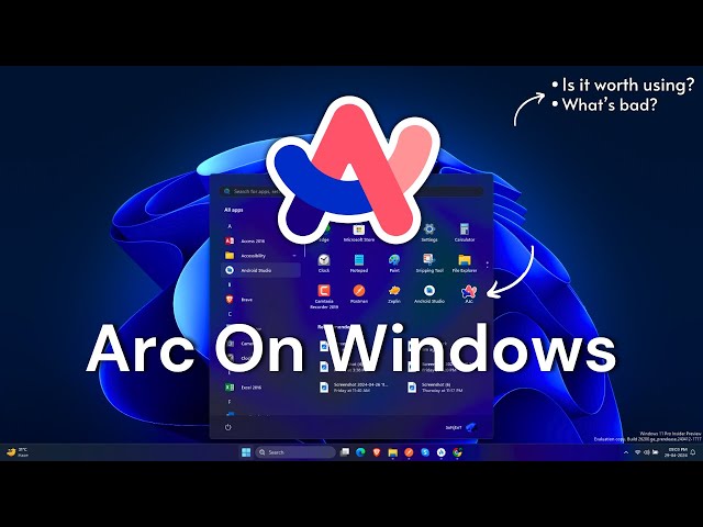 Mastering Arc on Windows 11: Download, Features, & How To Use!