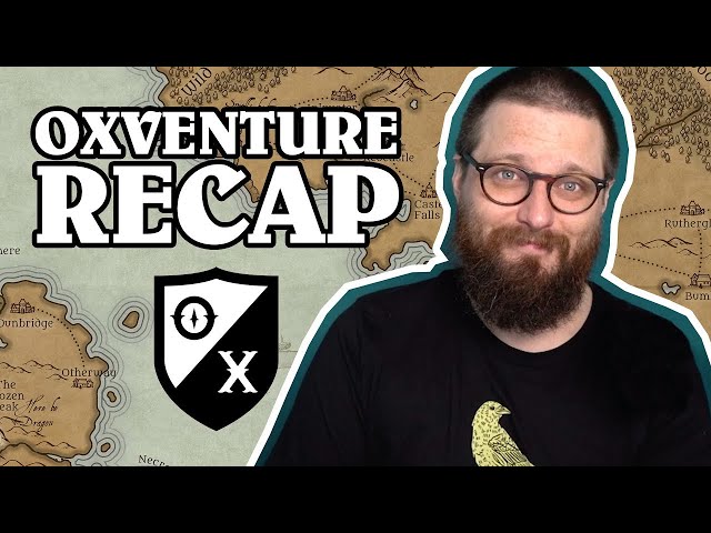 Everything You Need to Know About Oxventure D&D | Season 1 + 2 Recap