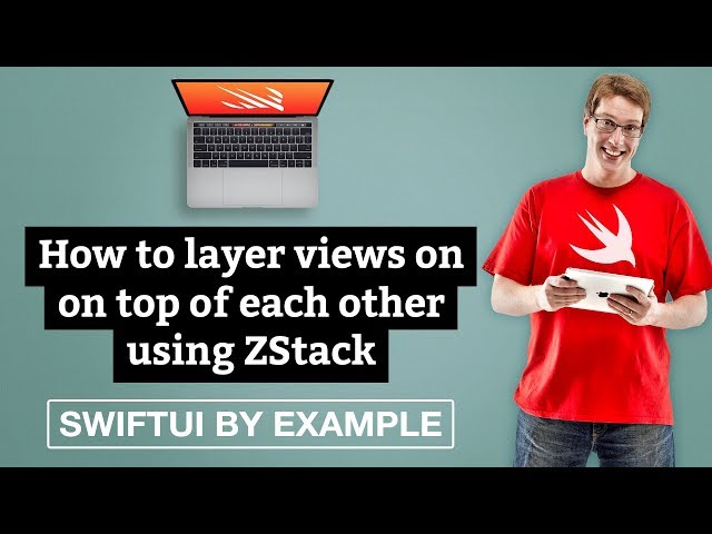 How to layer views on top of each other using ZStack - SwiftUI by Example