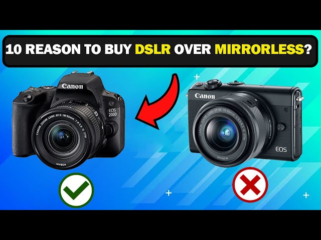 Camera :10 reason to buy DSLR over Mirrorless |TechRater|