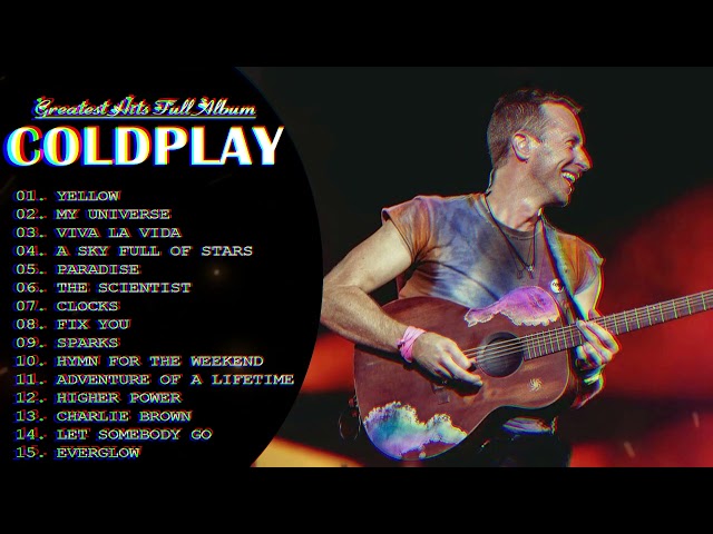 Best New Songs of Coldplay 2023 - Coldplay Playlist 2023