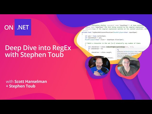 Deep Dive into RegEx with Stephen Toub