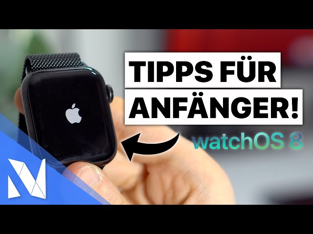Apple Watch Tipps & Tricks für Anfänger und Neulinge mit watchOS 8! | Nils-Hendrik Welk