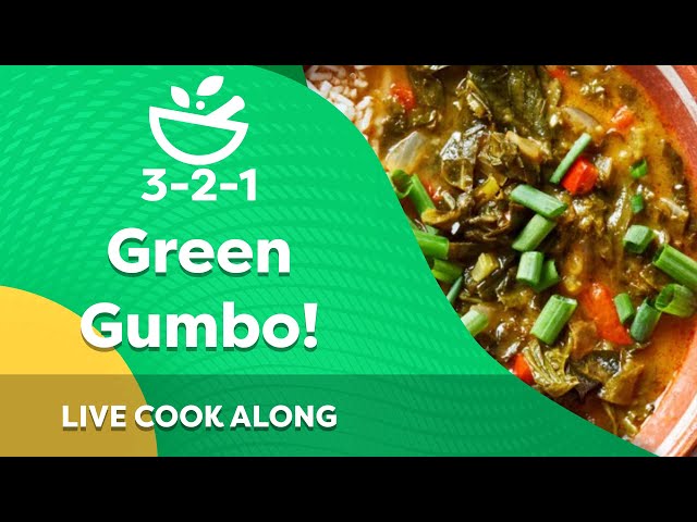 LIVE 3-2-1 Green Gumbo!