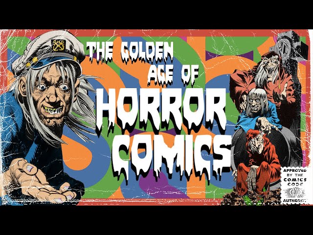 The Golden Age of Horror Comics - Part 1