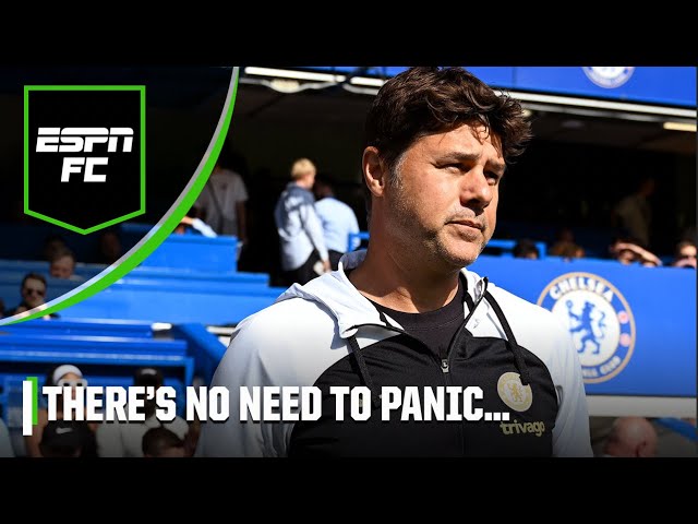 The reasons to not worry about Chelsea under Mauricio Pochettino | ESPN FC