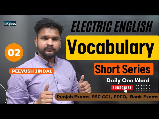 VSS-02 || Vocabulary Short Series by Peeyush Jindal || Punjab Exams, SSC CGL, EPFO, CUET, Bank Exams