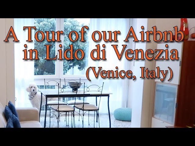 Apartment Tour | Lido di Venezia Airbnb