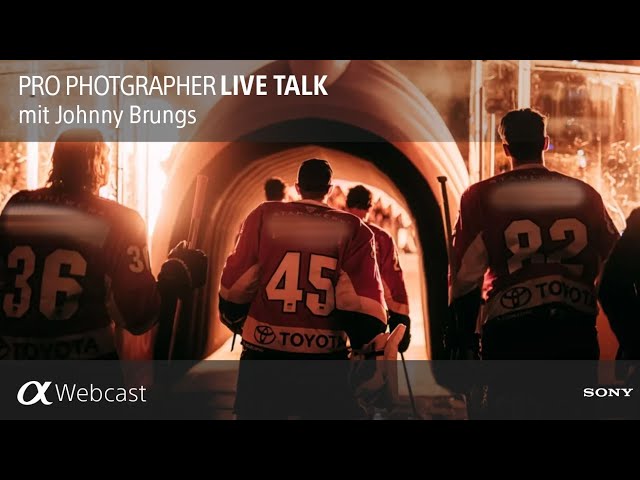 Sony Pro Photographer Live Talk mit Johnny Brungs S10E07