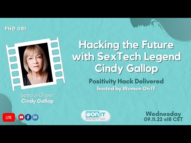 Hacking the Future with SexTech Legend Cindy Gallop