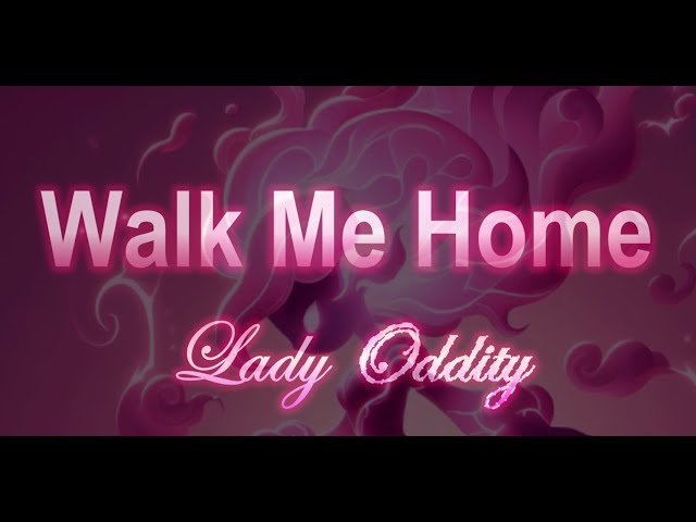 Lady Oddity | SAMPLE | Theme of Walk Me Home | Indie Music
