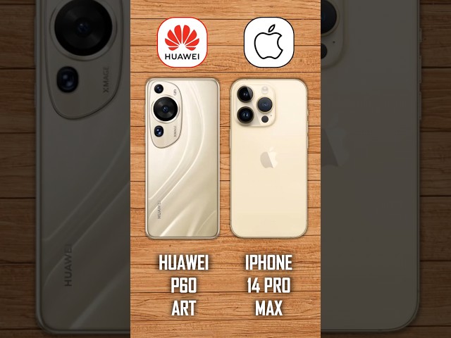 Huawei P60 Art vs iPhone 14 Pro Max