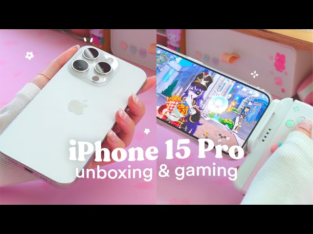 ☁️ unboxing and gaming on the white titanium iphone 15 pro | feat. genshin + a few cozy games ✦