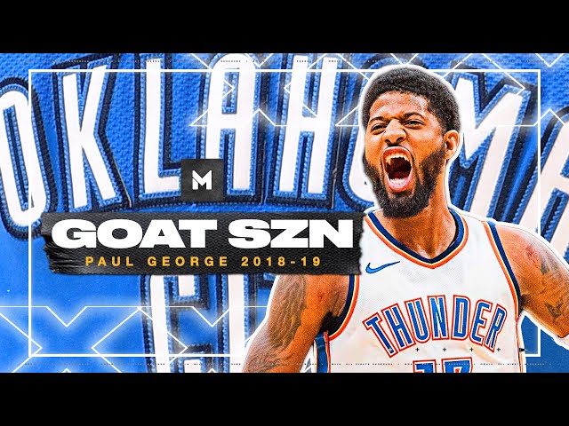 Paul George Was At A DIFFERENT LEVEL In 2018-19! ⚡ | GOAT SZN