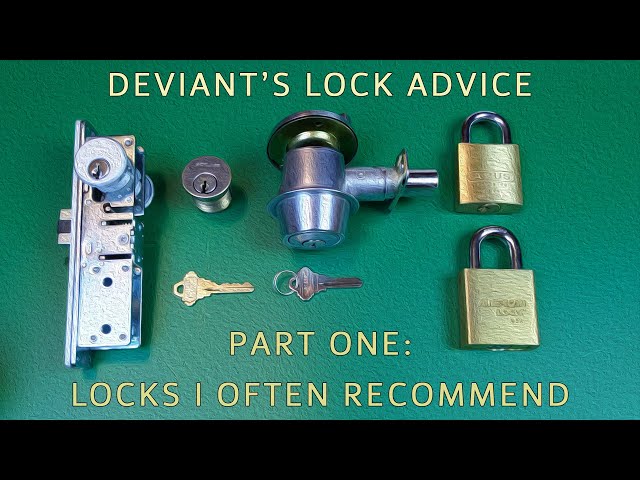Deviant's Lock Advice - Part 01 - Locks I Often Recommend