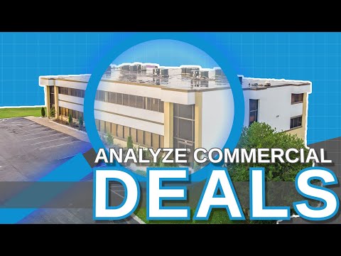 How To Analyze Commercial Real Estate Deals