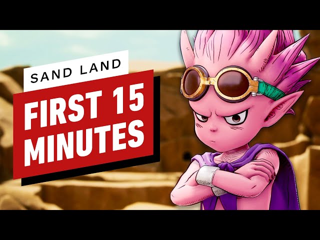 Sand Land: The First 15 Minutes of Gameplay