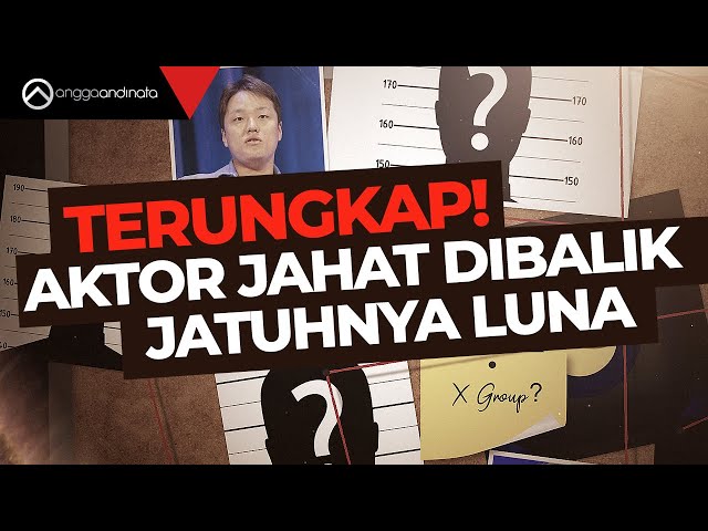 KONSPIRASI TERRA LUNA & UST - Ungkap Aktor Jahatnya!