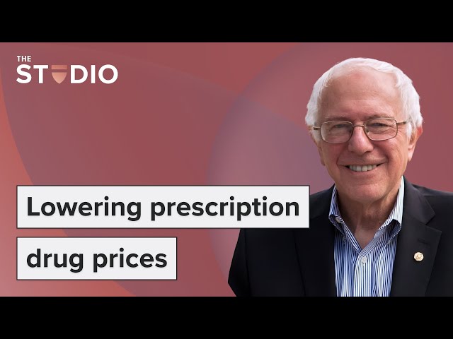 Sen. Bernie Sanders: Lowering prescription drug costs