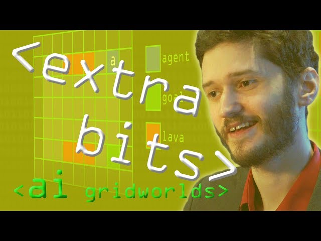 EXTRA BITS: AI Gridworlds - Computerphile