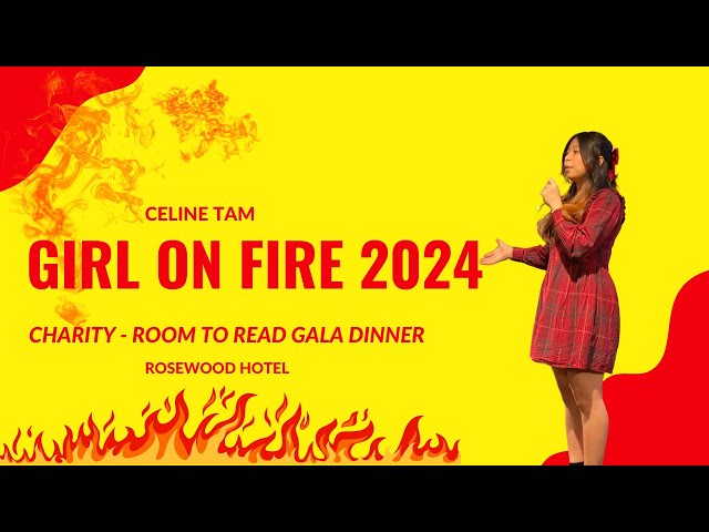Girl on Fire | Celine Tam at Room to Read Gala Dinner 2024