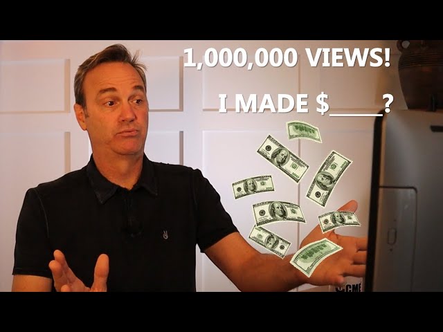 How Much Did We Make from Our 1,000,000 View Video?