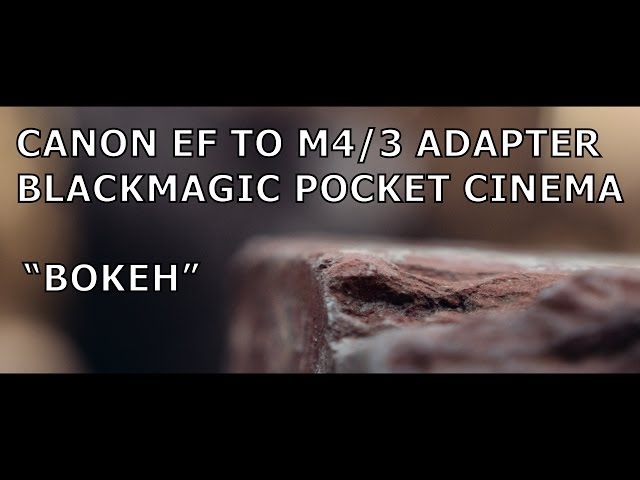 Blackmagic Pocket Cinema Camera - Canon EF to BMPCC
