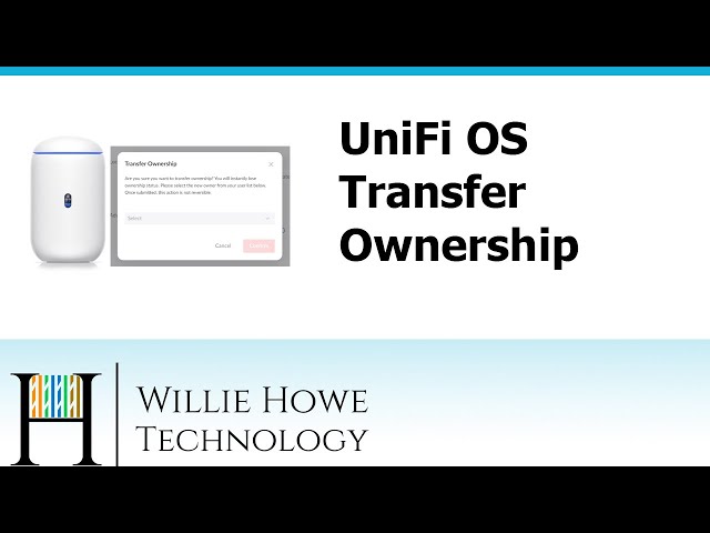 How To Transfer Ownership of a UniFi OS Console