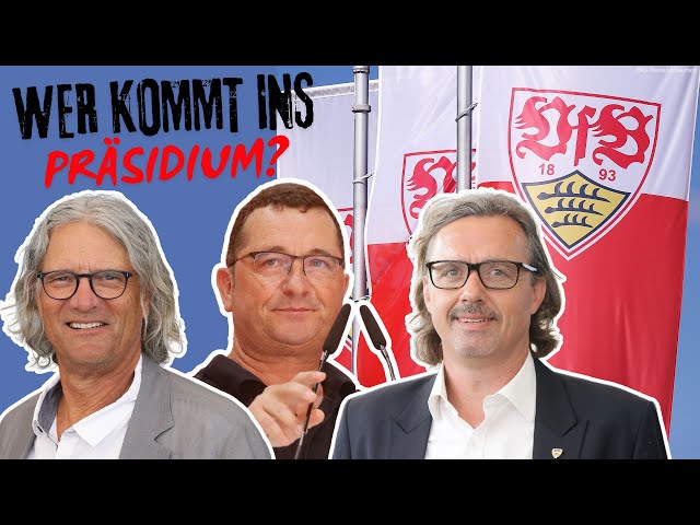 Wer zieht ins VfB-Präsidium ein? - Short List für Riethmüller-Nachfolge ist raus!