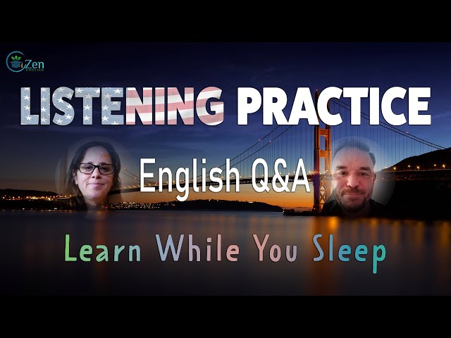 English Conversation Practice; Life Transitions, Listen & Learn While You Sleep