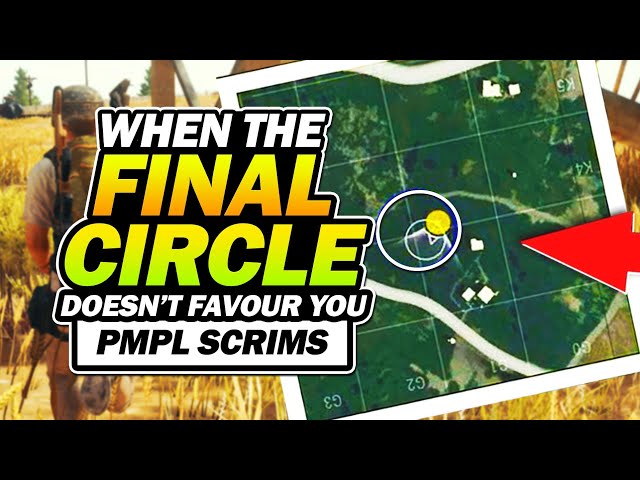 WHEN THE FINAL CIRCLE DOESN'T FAVOUR YOU || PMPL SCRIMS || TEAM SOUL