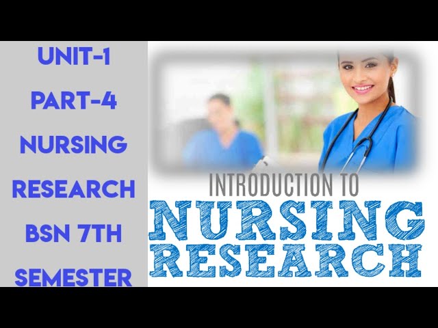 Introduction to Nursing Research||Unit-2||Part-4||Bsn 7th Semester||In Urdu/English