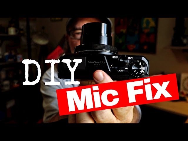DIY Mic FIX for Canon G7X Mark II