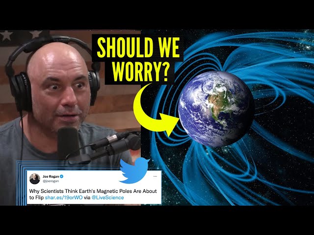 Joe Rogan SHOCKED to Learn Earth’s Magnetic Poles Are FLIPPING