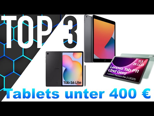 Top 3 Tablets ⭐️unter 400€⭐️ 2024