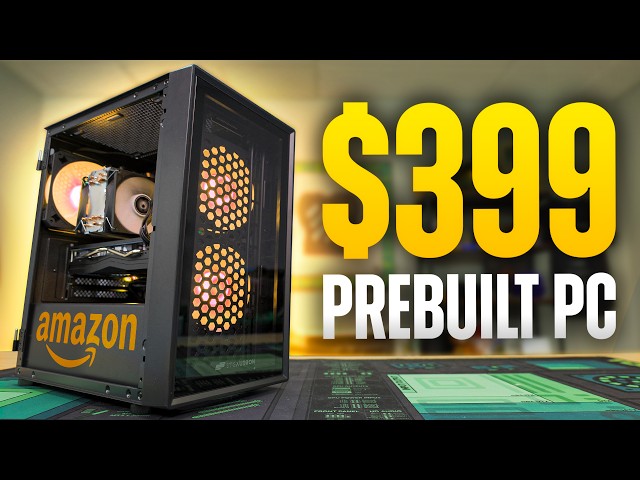 We Bought a $399 Gaming PC From Amazon...