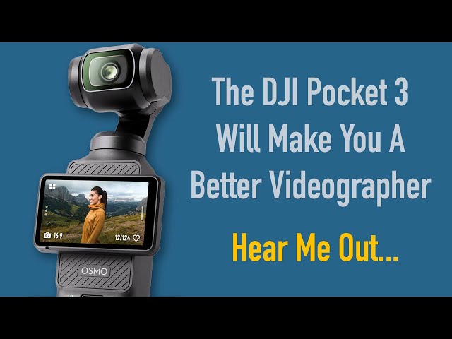 The DJI Pocket 3 Will Make You a Better Videographer