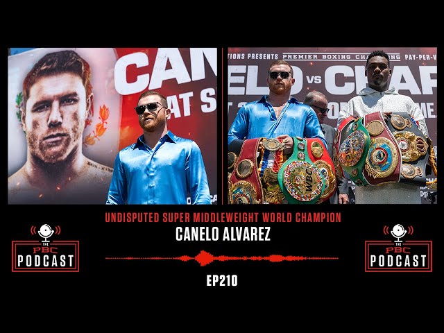 Canelo Alvarez Aims To Make a Statement | The PBC Podcast