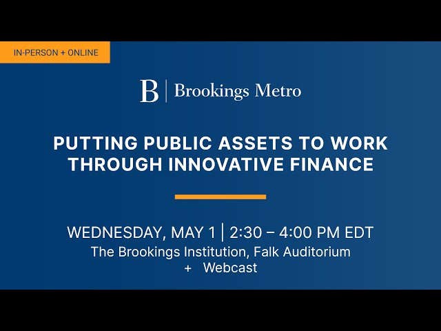 Putting public assets to work through innovative finance