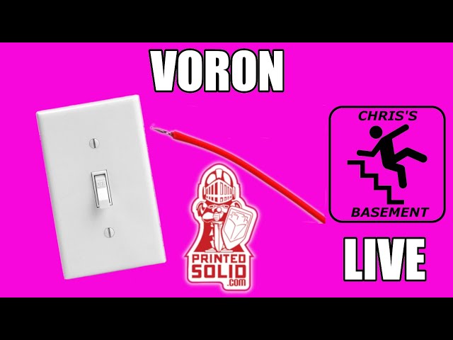 Voron Switch Wire Results- w\Dave From Printed Solid! - Chris's Basement
